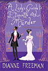 A Ladys Guide to Etiquette and Murder