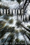 Breaking Wild