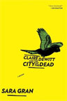 Claire DeWitt and the City of the Dead