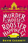 Murder at the House of Rooster Happiness