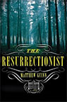 The Ressurectionist