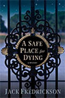A Safe Place for Dying
