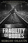 The Fragility of Bodies