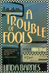 Trouble of Fools