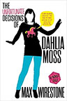 The Unfortunate Decisions of Dahlia Moss