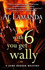 With Six You Get Wally